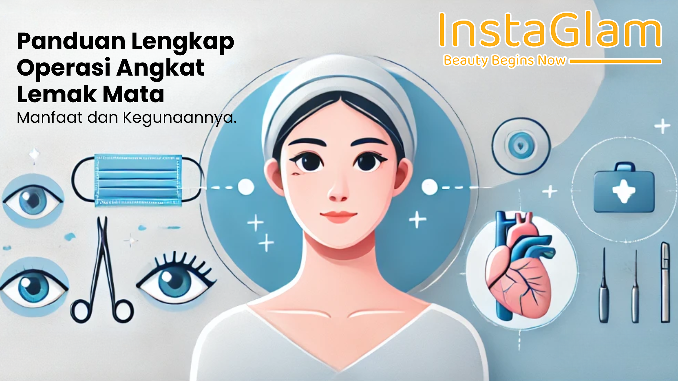 Panduan Lengkap Operasi Angkat Lemak Mata, Manfaat dan Kegunaannya.